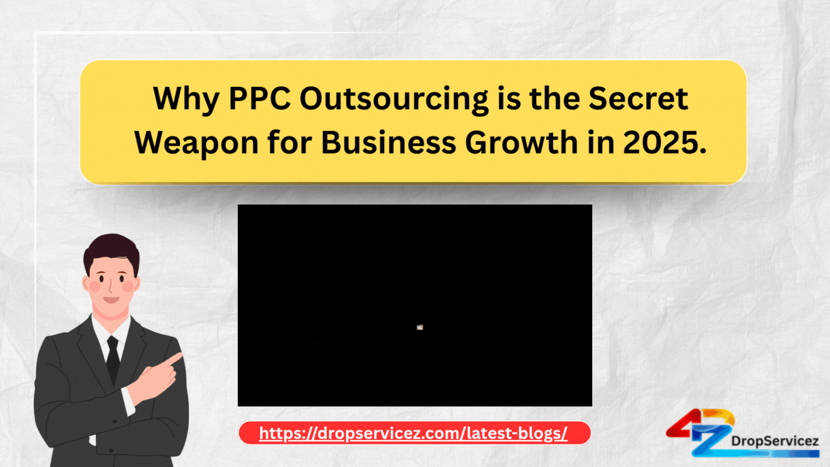 Why PPC Outsourcing is the Secret Weapon for Business Growth in 2025